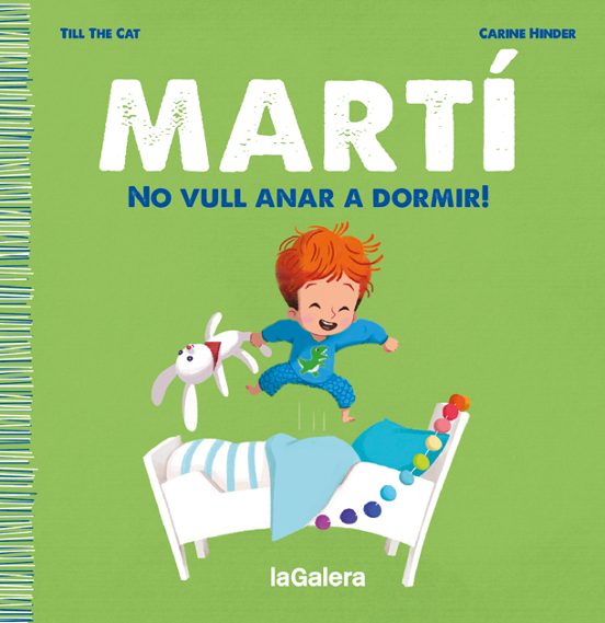 Martí. No Vull Anar A Dormir!