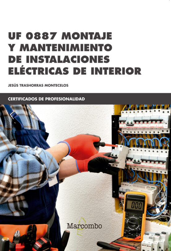 UF 0887 Montaje Y Mantenimiento De Instalaciones Eléctricas De Interior