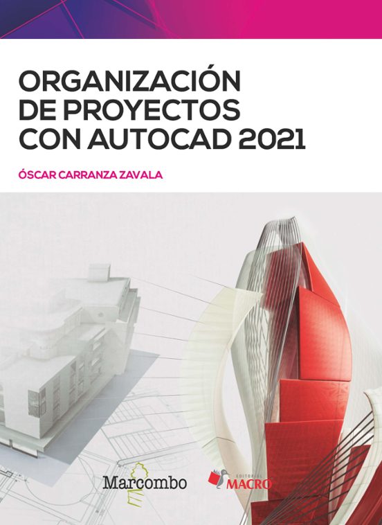 Organización De Proyectos Con AUTOCAD 2021