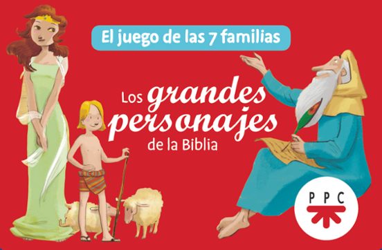 Los Grandes Personajes De La Biblia: El Juego De Las 7 Familias: Baraj