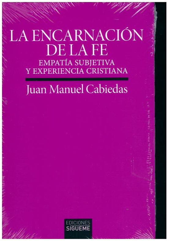 La encarnación de la fe