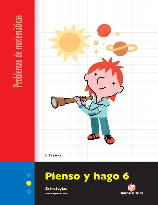 Proyecto Polar. Matematicas.pienso Y Hago 6.estrategias Para Reso Lver