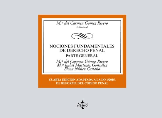 Nociones Fundamentales De Derecho Penal: Parte General