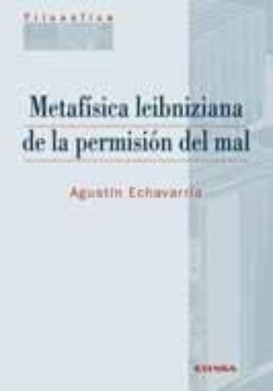 Metafisica Leibzniziana De La Permision Del Mal