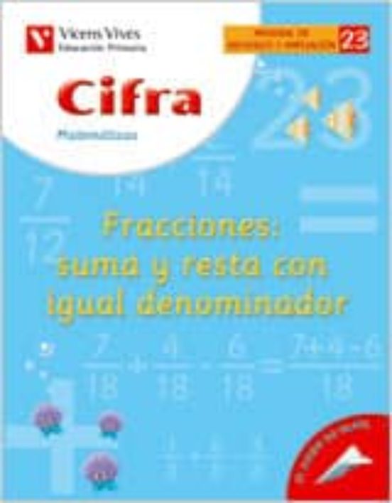 23. Cifra Fracciones: Suma Y Resta Igual Denomin