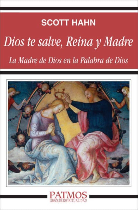 Dios Te Salve Reina Y Madre: La Madre De Dios En La Palabra De Di Os