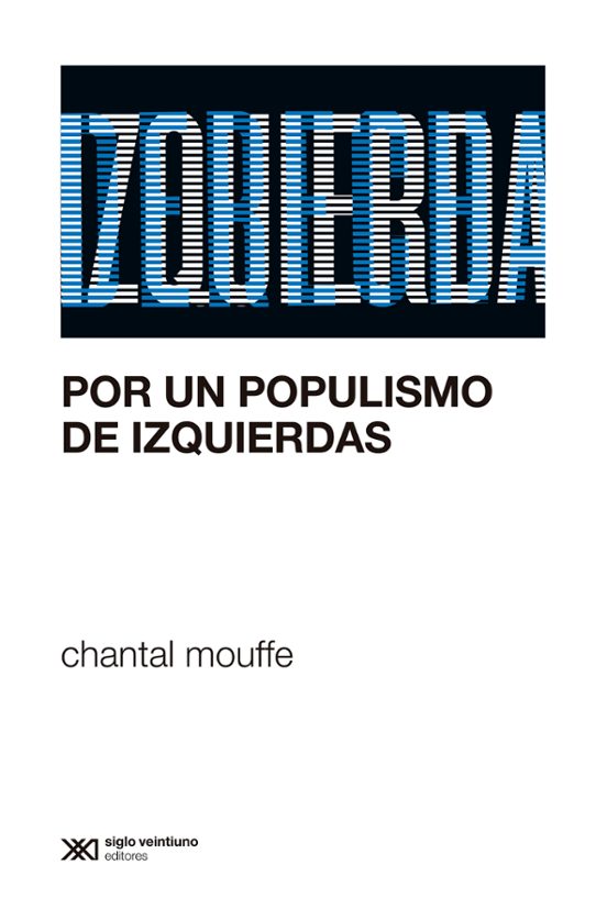 Por Un Populismo De Izquierdas