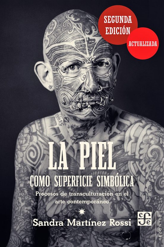 La Piel Como Superficie Simbólica: Procesos De Transculturacion En El