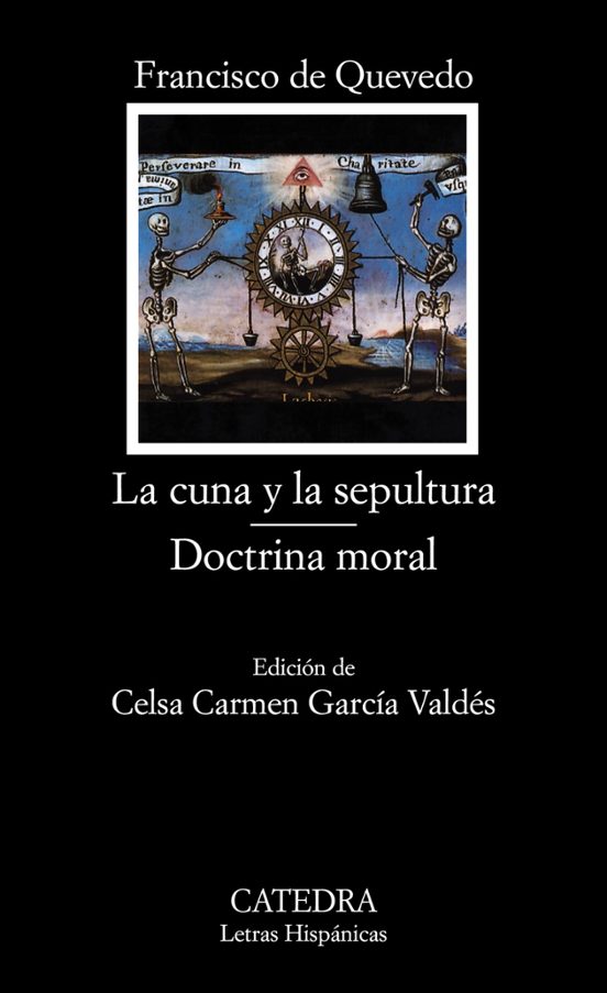 La Cuna Y La Sepultura; Doctrina Moral