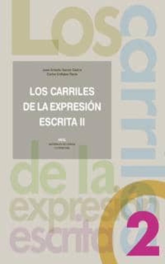 Los Carriles De La Expresión Escrita 2