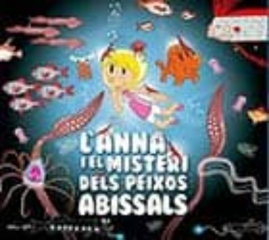 Lanna I El Misteri Dels Peixos Abissals
