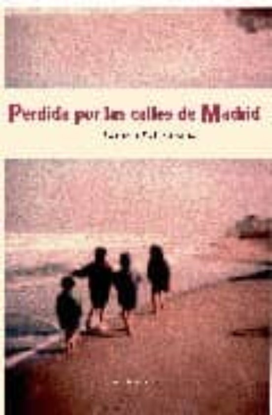 Perdida Por Las Calles De Madrid