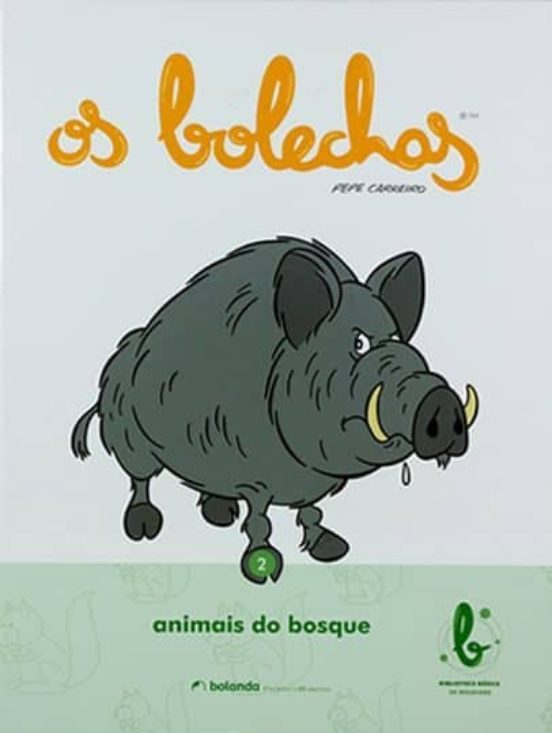 Os Bolechas 2. Os Animais do Bosque
