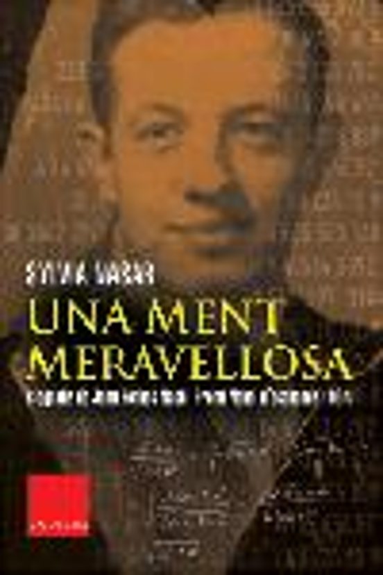 Una Ment Meravellosa: Biografia De John Forbes Nash