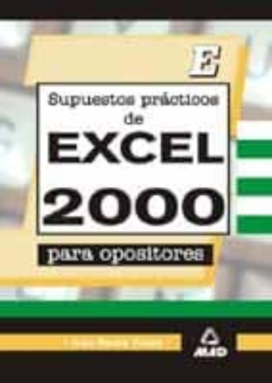 Supuestos Practicos De Excel 2000 Para Opositores