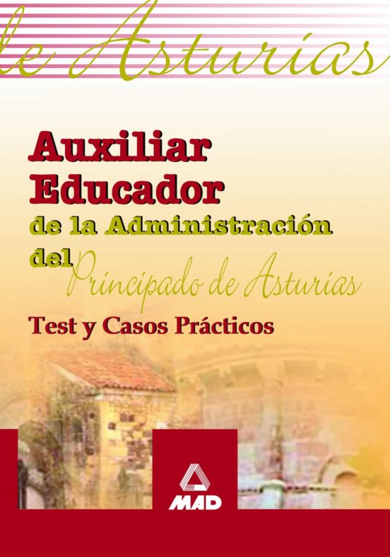 Auxiliar Educador De La Administracion Del Principado De Asturias : Te