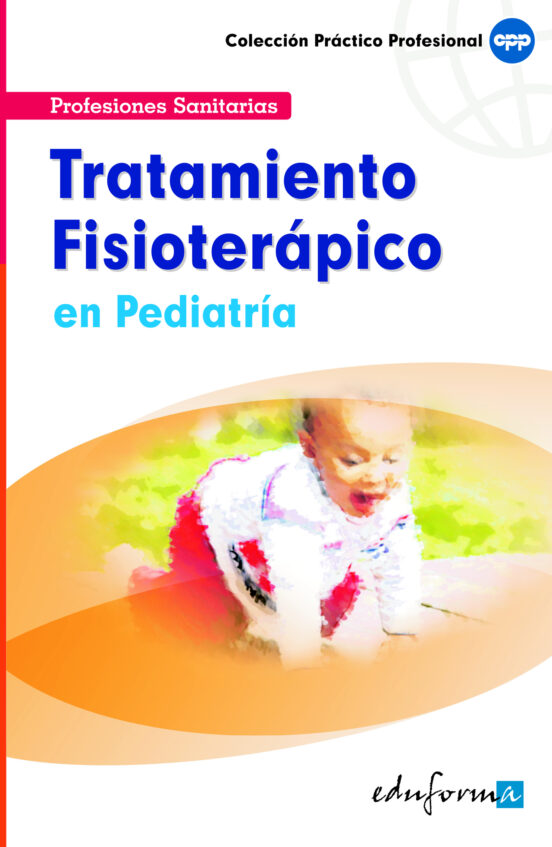 Tratamiento Fisioterápico En Pediatría