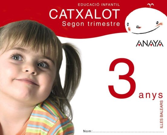Catxalot 3 Anys. Segon Trimestre. /Illes Balears/ Catalán