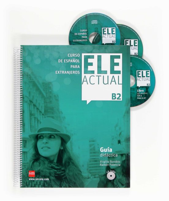 ELE ACTUAL B2. Guía Didáctica