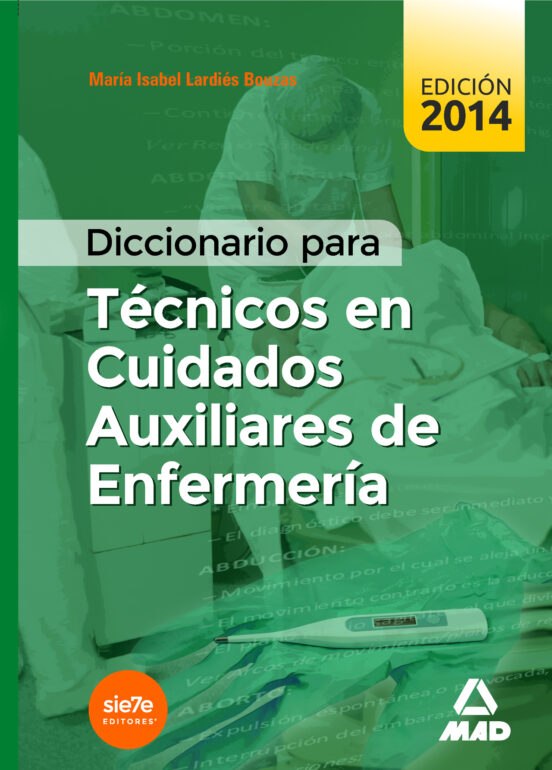 Diccionario Para Técnicos En Cuidados Auxiliares De Enfermería