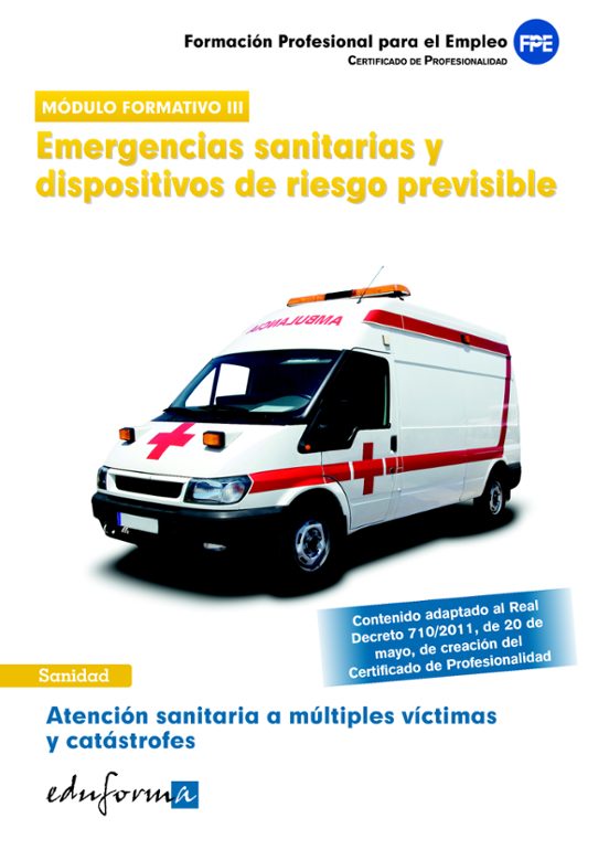 Modulo Iii. Atencion Sanitaria A Multiples Victimas Y Catastrofes . Em