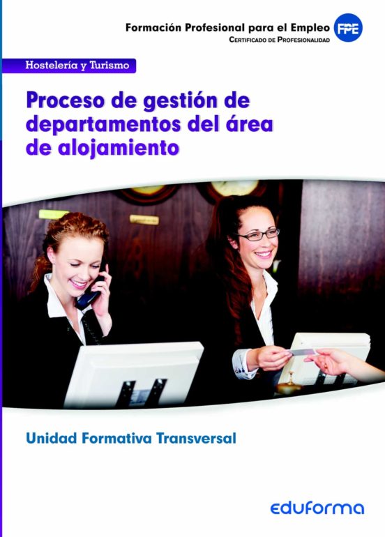Uf00048. Procesos De Gestion De Departamentos Del Area De Alojami Ento