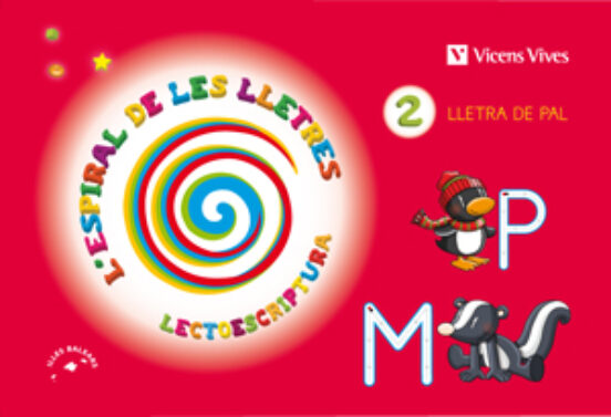 L Espiral De Les Lletres Lectoescriptura 2 Lletra De Pal Inantil Illes