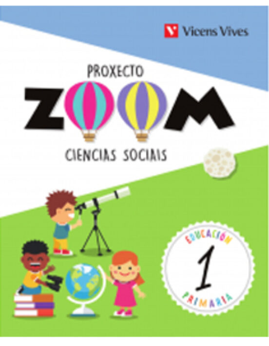 Ciencias Sociais 1º Educacion Primaria + Caderno Benvida Proxecto Zoom
