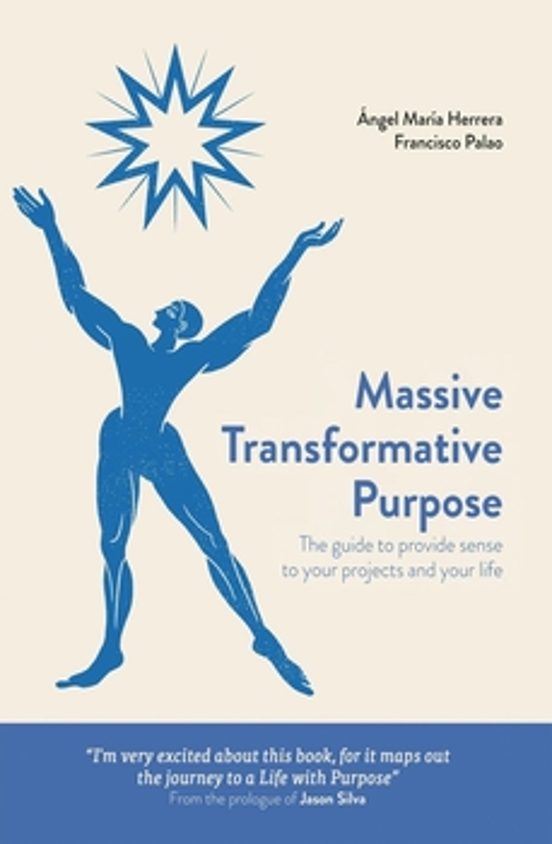 Massive Transformative Purpose