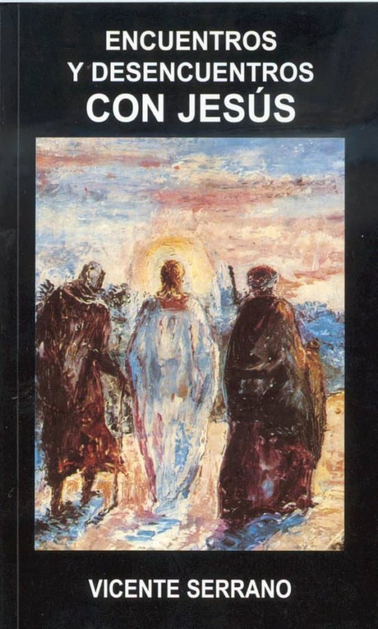 Encuentro Y Desencuentros Con Jesus
