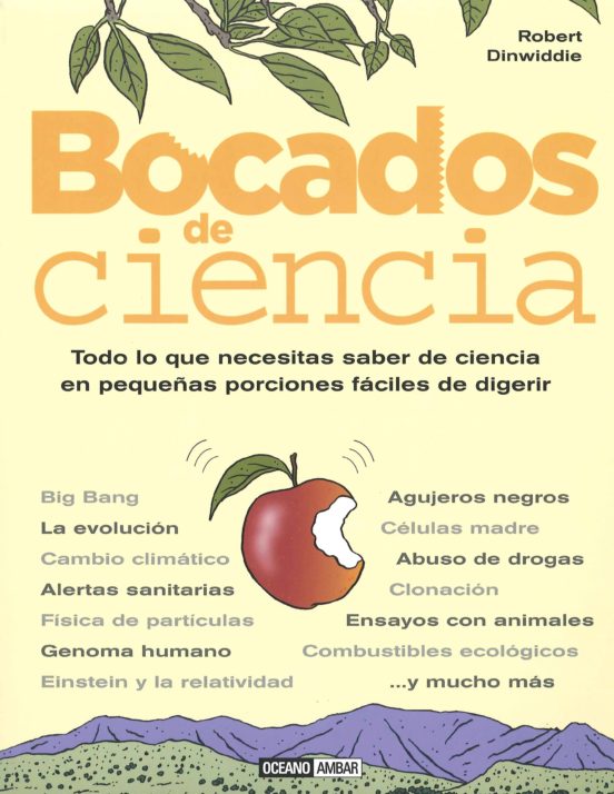 Bocados De Ciencia: Todo Lo Que Necesitas Saber De Ciencia En Peq Ueña