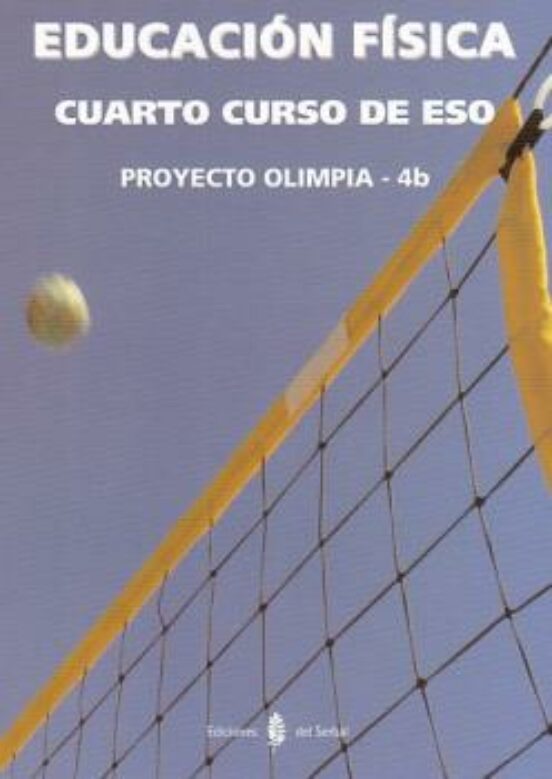 Olimpia-4B. Educacion Fisica. Cuarto Curso. Libro del Alumno