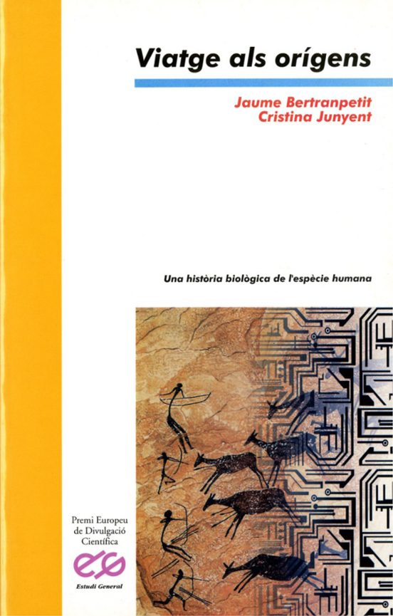 Viatge Als Origens : Una Historia Biologica Dels Humans