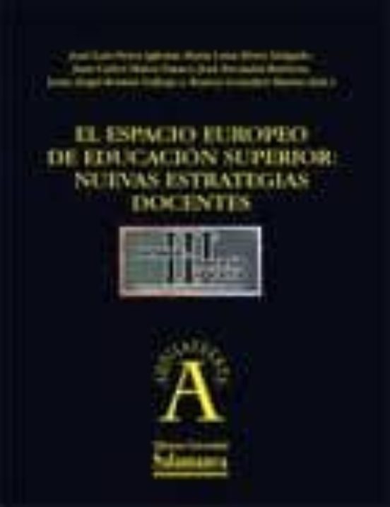 El espacio europeo de educación superior: nuevas estrategias docentes