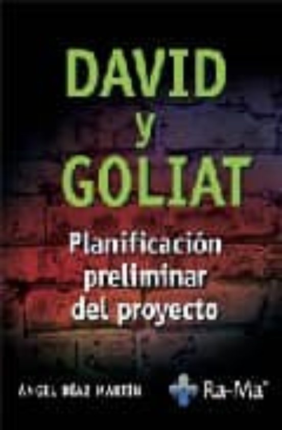 David Y Goliat: Planificacion Preliminar Del Proyecto
