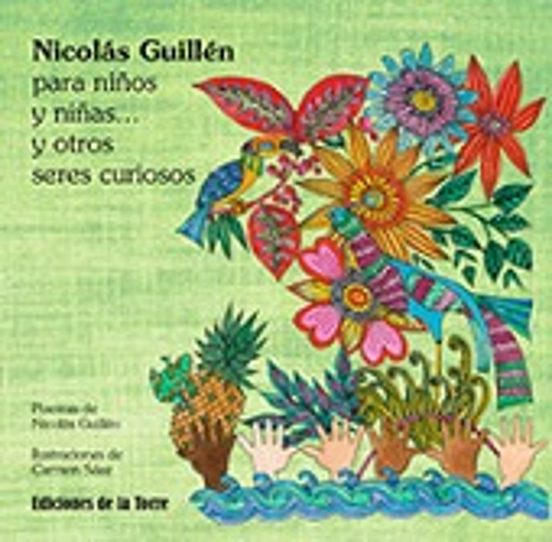 Nicolas Guillen Para Niños Y Niñas Y Otros