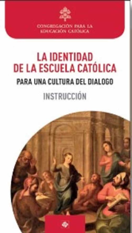 La Identidad De La Escuela Católica