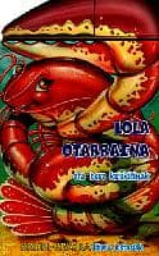 Lola Otarraina Eta Bere Kriskitinak?