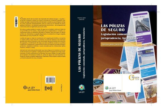Las Polizas De Seguro: Legislacion Comentada Jurisprudencia For Mulari