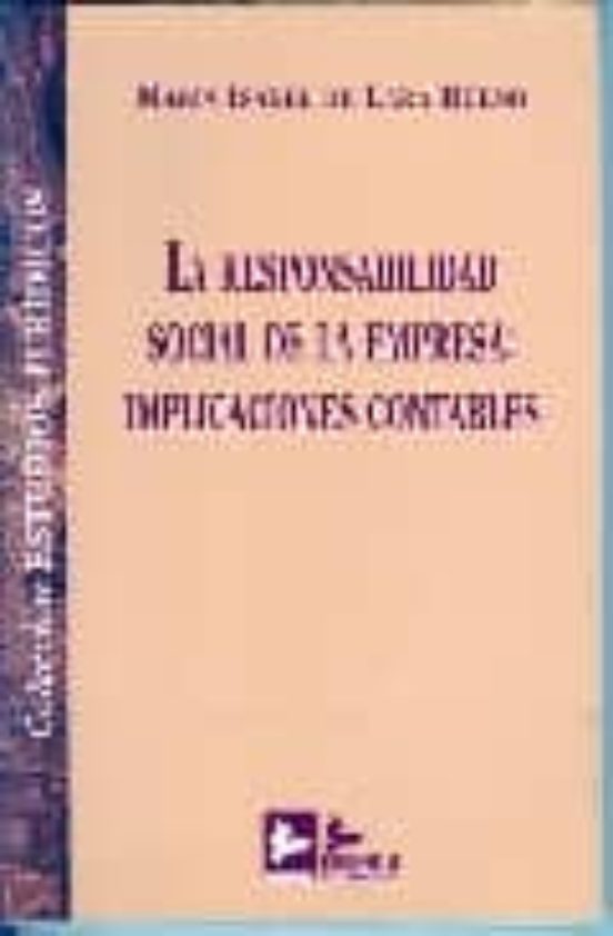 La Responsabilidad Social De La Empresa: Implicaciones Contables