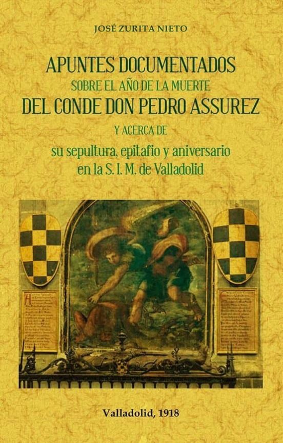 Apuntes Documentados Sobre El Año De La Muerte Del Conde Don Pedro Ass