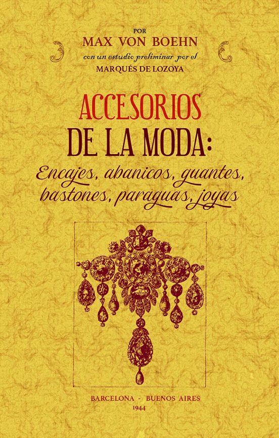 Accesorios De La Moda: Encajes Abanicos Guantes Bastones Paraguas Joya