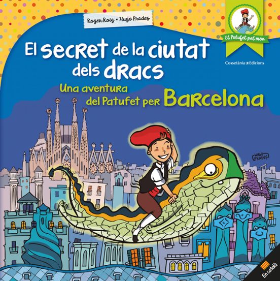 El Secret De La Ciutat Dels Dracs