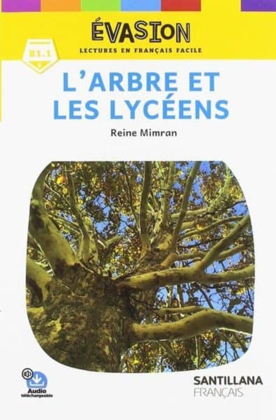 Évasion NE L’arbre Et Les Lycéens