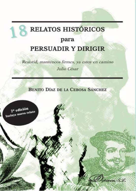 18 Relatos Históricos Para Persuadir Y Dirigir