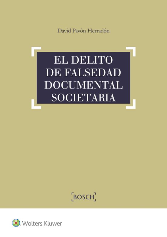 El Delito De Falsedad Documental Societaria
