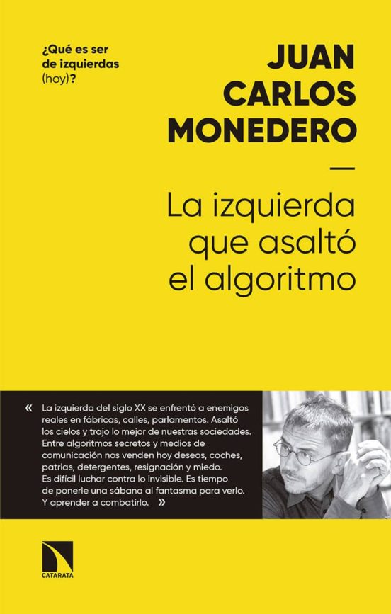 La Izquierda Que Asaltó Al Algoritmo