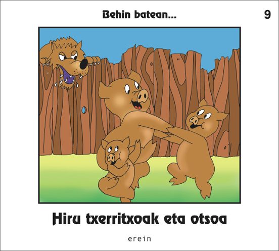 Behin Batean 9... Hiru Txeeritxoak Eta Otsoa