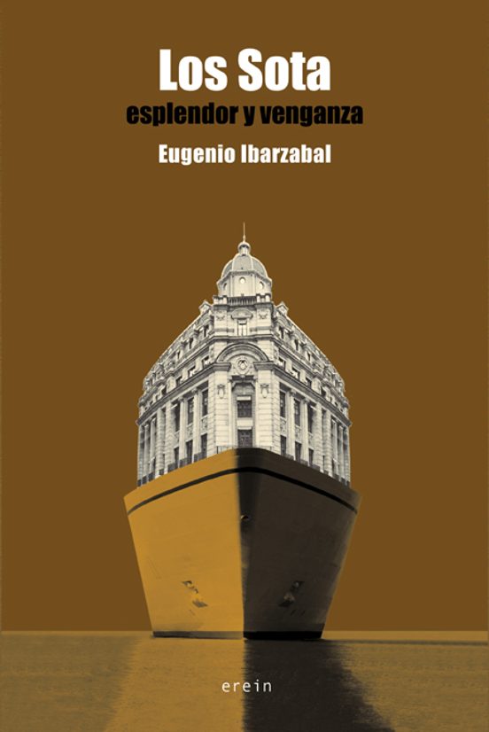 Los Sota. Esplendor Y Venganza