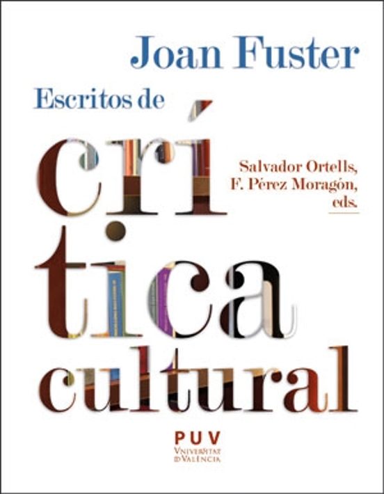 Joan Fuster: Escritos De Crítica Cultural